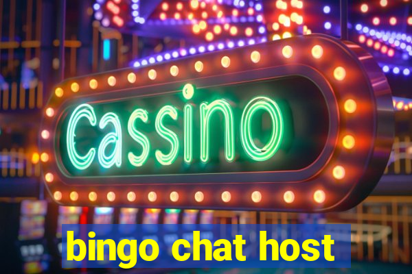 bingo chat host