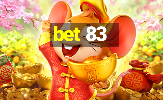 bet 83