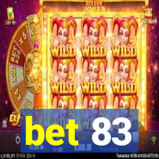 bet 83