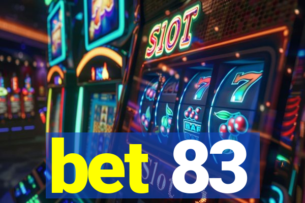 bet 83