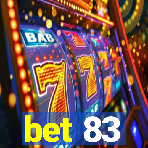 bet 83