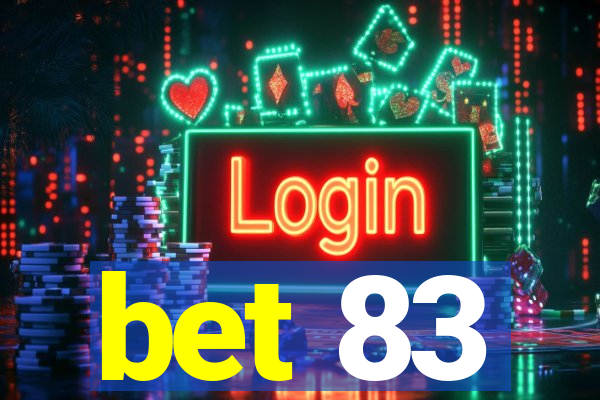 bet 83