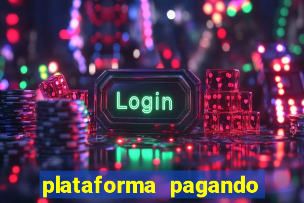 plataforma pagando jogo do tigre