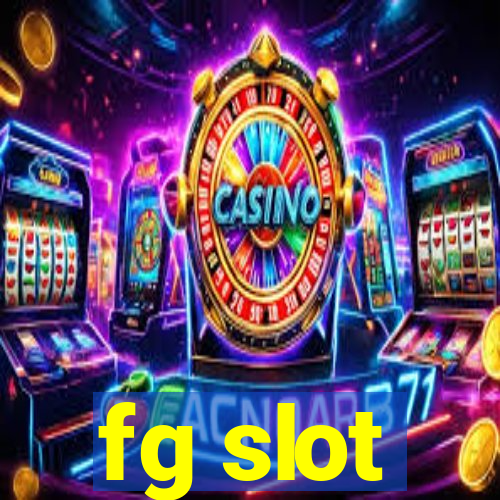 fg slot