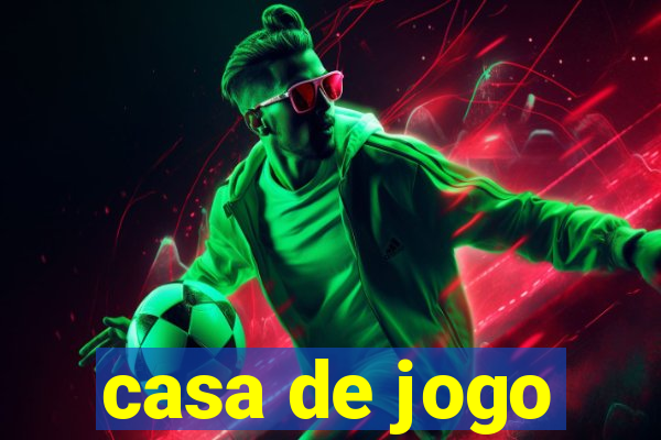 casa de jogo