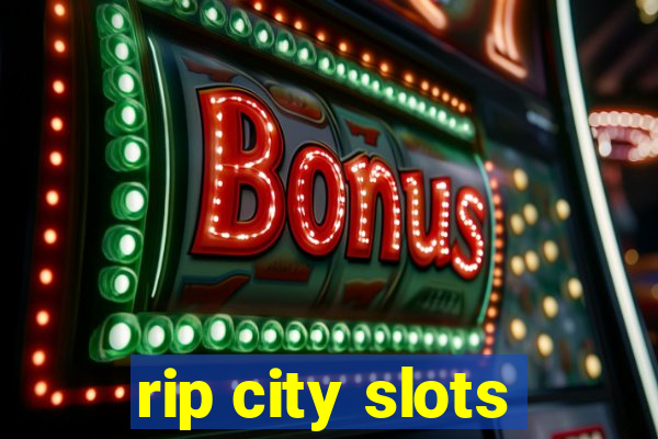 rip city slots