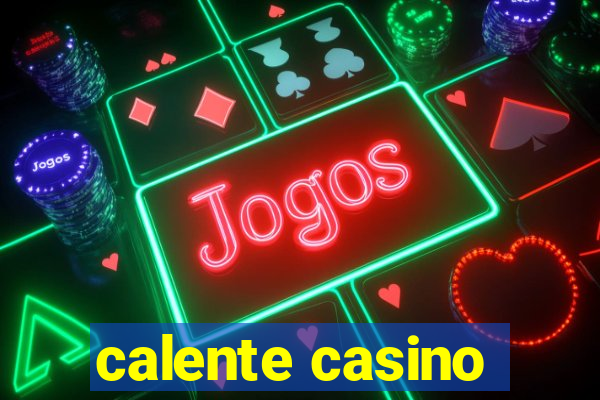 calente casino