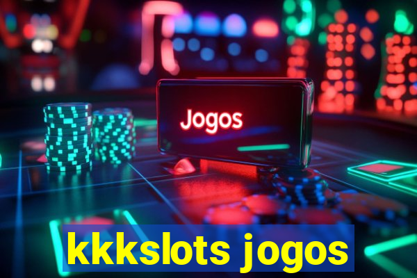 kkkslots jogos