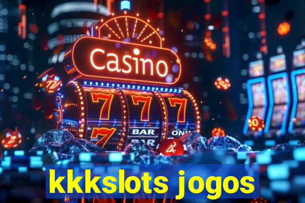 kkkslots jogos