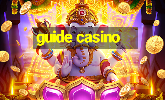 guide casino