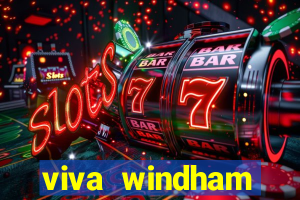 viva windham fortuna beach