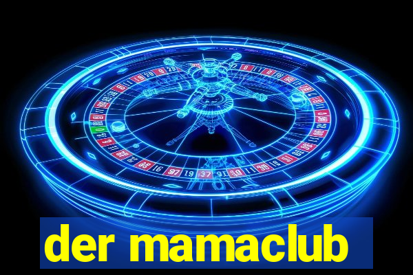 der mamaclub