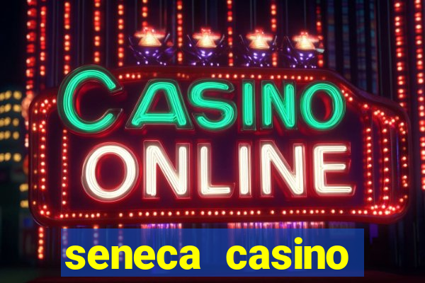 seneca casino niagra falls