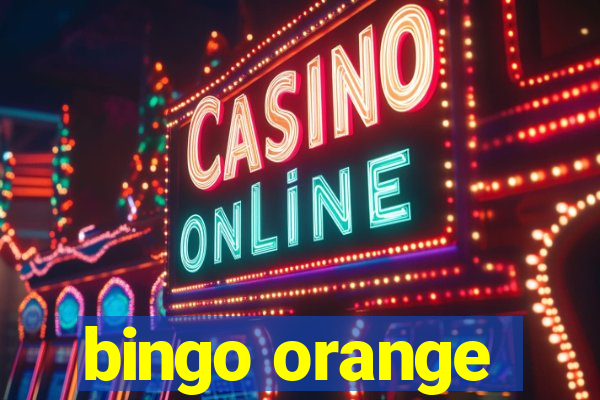 bingo orange