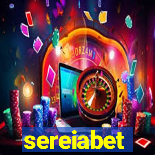 sereiabet