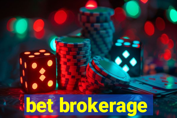 bet brokerage