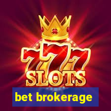 bet brokerage