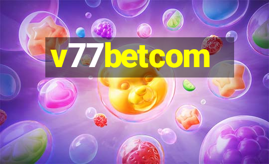 v77betcom