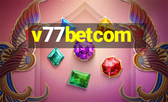 v77betcom