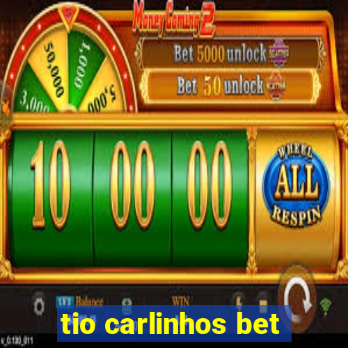 tio carlinhos bet