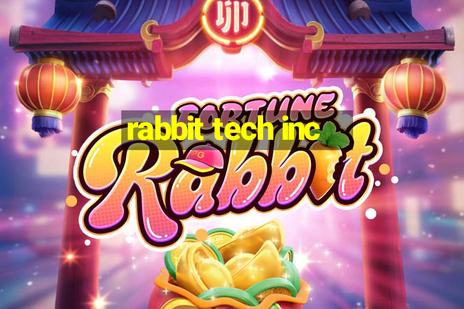 rabbit tech inc