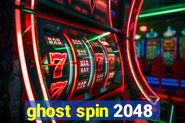 ghost spin 2048