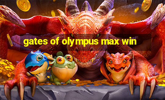 gates of olympus max win