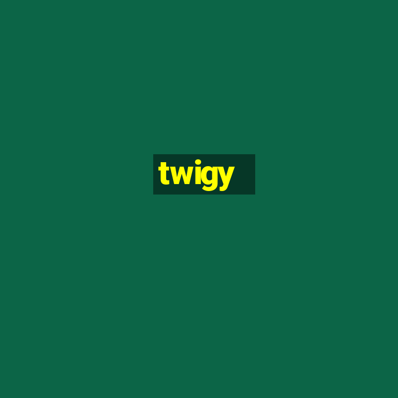 twigy