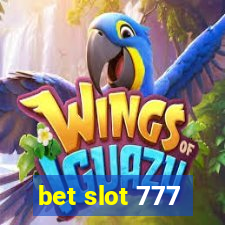 bet slot 777