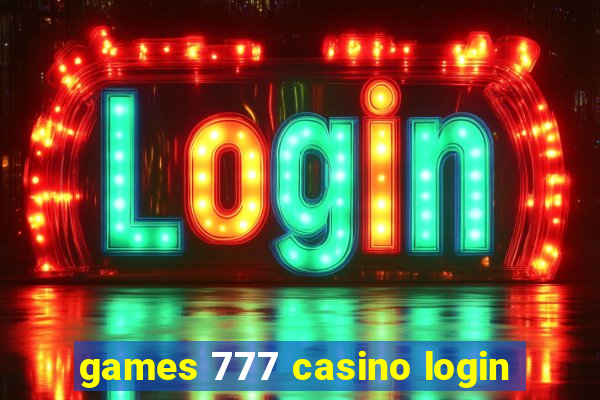 games 777 casino login