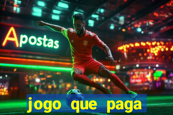 jogo que paga dinheiro de verdade no paypal