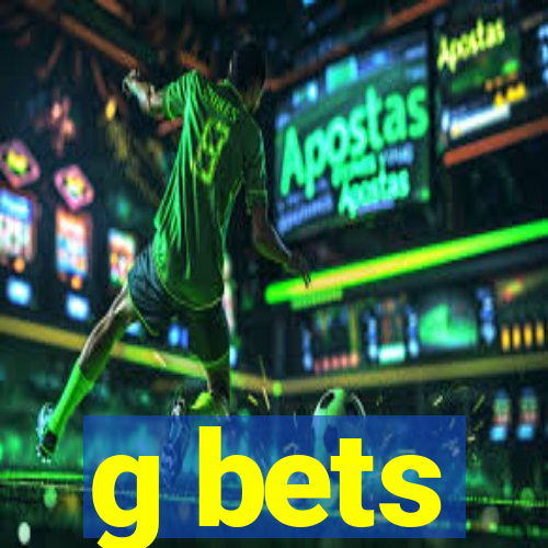 g bets