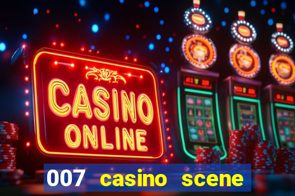 007 casino scene pierce brosnan