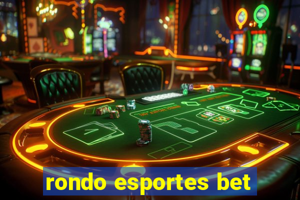 rondo esportes bet