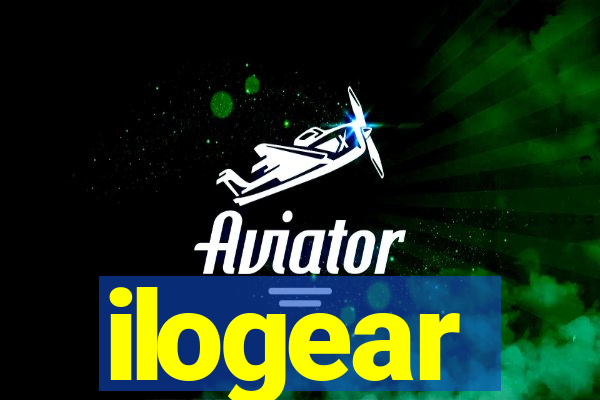 ilogear