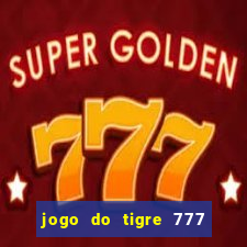 jogo do tigre 777 5 reais