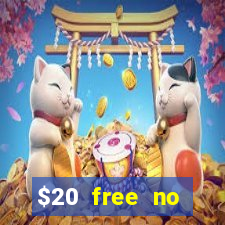 $20 free no deposit casino us 2020