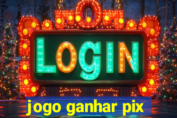 jogo ganhar pix