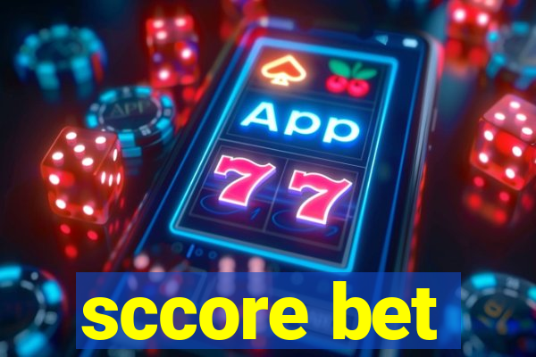 sccore bet