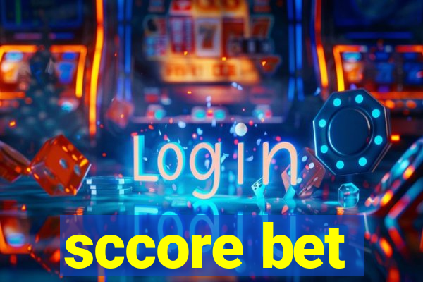 sccore bet