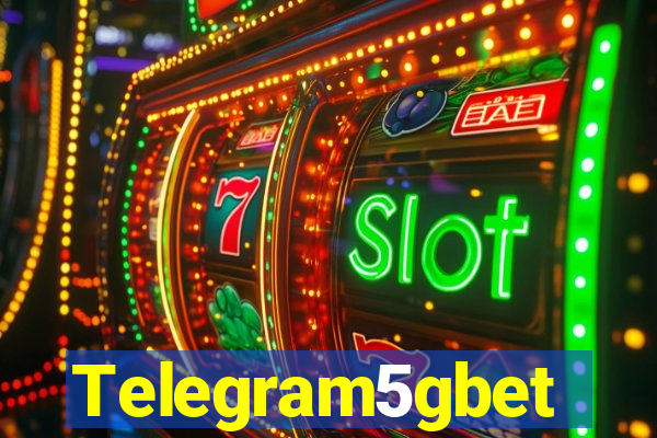 Telegram5gbet