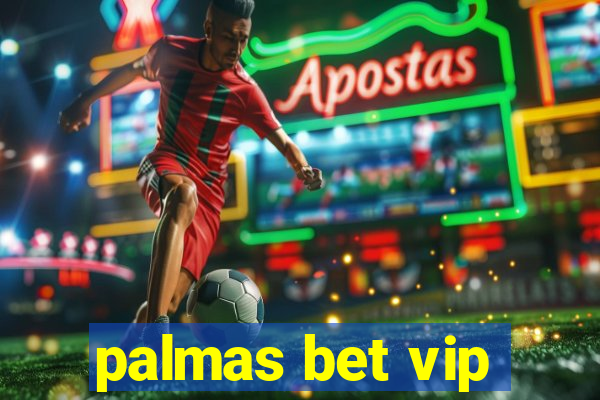 palmas bet vip