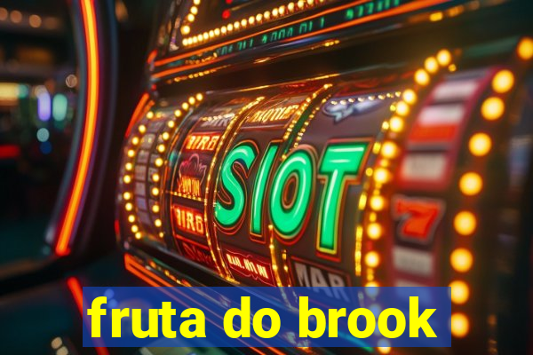 fruta do brook