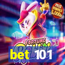 bet 101