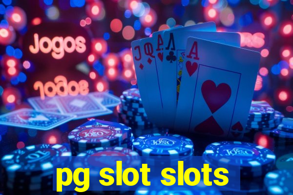 pg slot slots