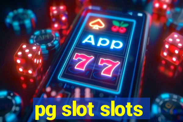 pg slot slots