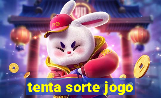 tenta sorte jogo