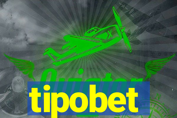 tipobet