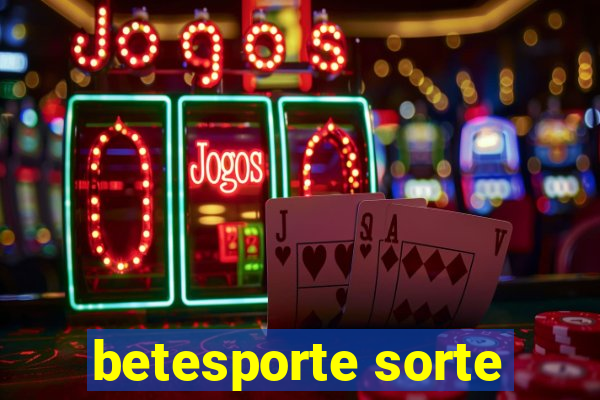 betesporte sorte