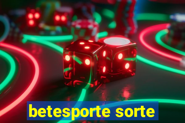 betesporte sorte